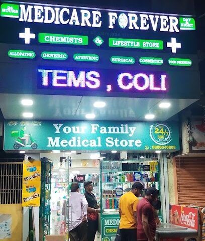 MEDICARE FOREVER CHEMISTS & LIFESTYLE STORE (24 HOURS)